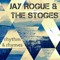 Jay Rogue & The Stoges
