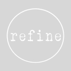 refine_