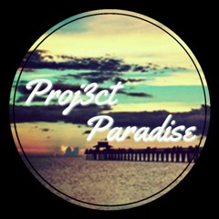 Proj3ct Paradise