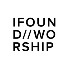 IFOUND//WORSHIP