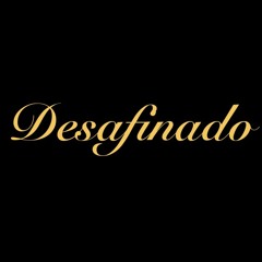 Desafinado