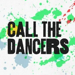 Call The Dancers