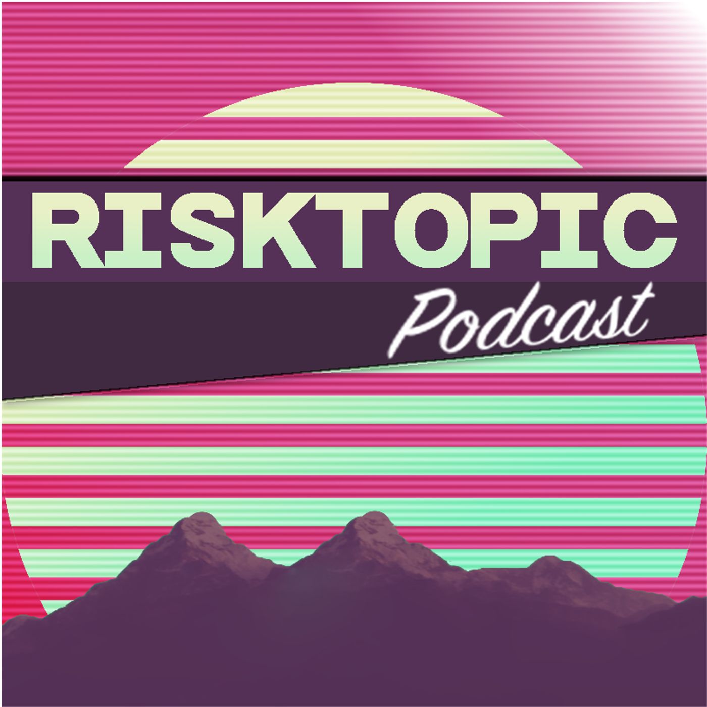 Risktopic Podcast