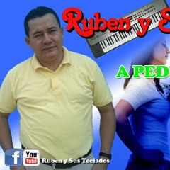 Ruben Y Sus Teclados - Matala Cayao (2015) Tema Inedito