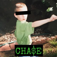 Cha$e