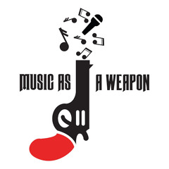 Music As A Weapon