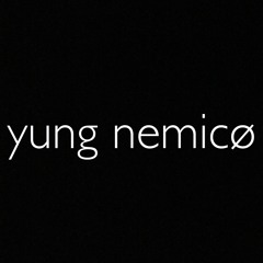 yung nemicø