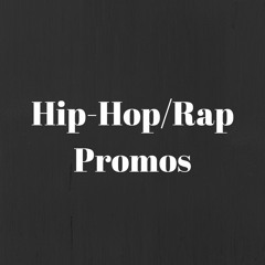 Hip-Hop/Rap/Trap Promotions