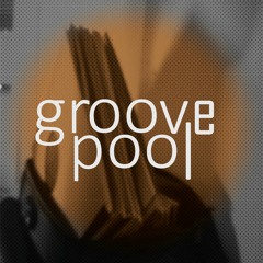GroovePool