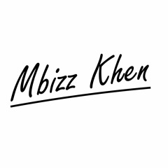 Mbizz Khen