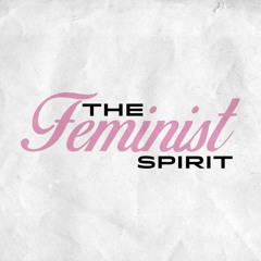 The Feminist Spirit