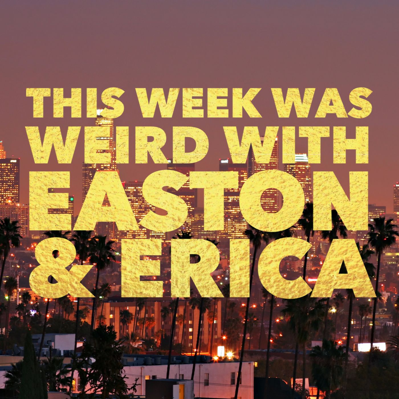 This Week Was Weird