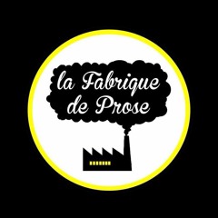 Fabrique de Prose