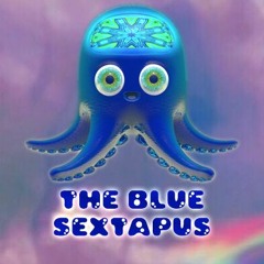 🐙 The Blue Sextapus 🐙
