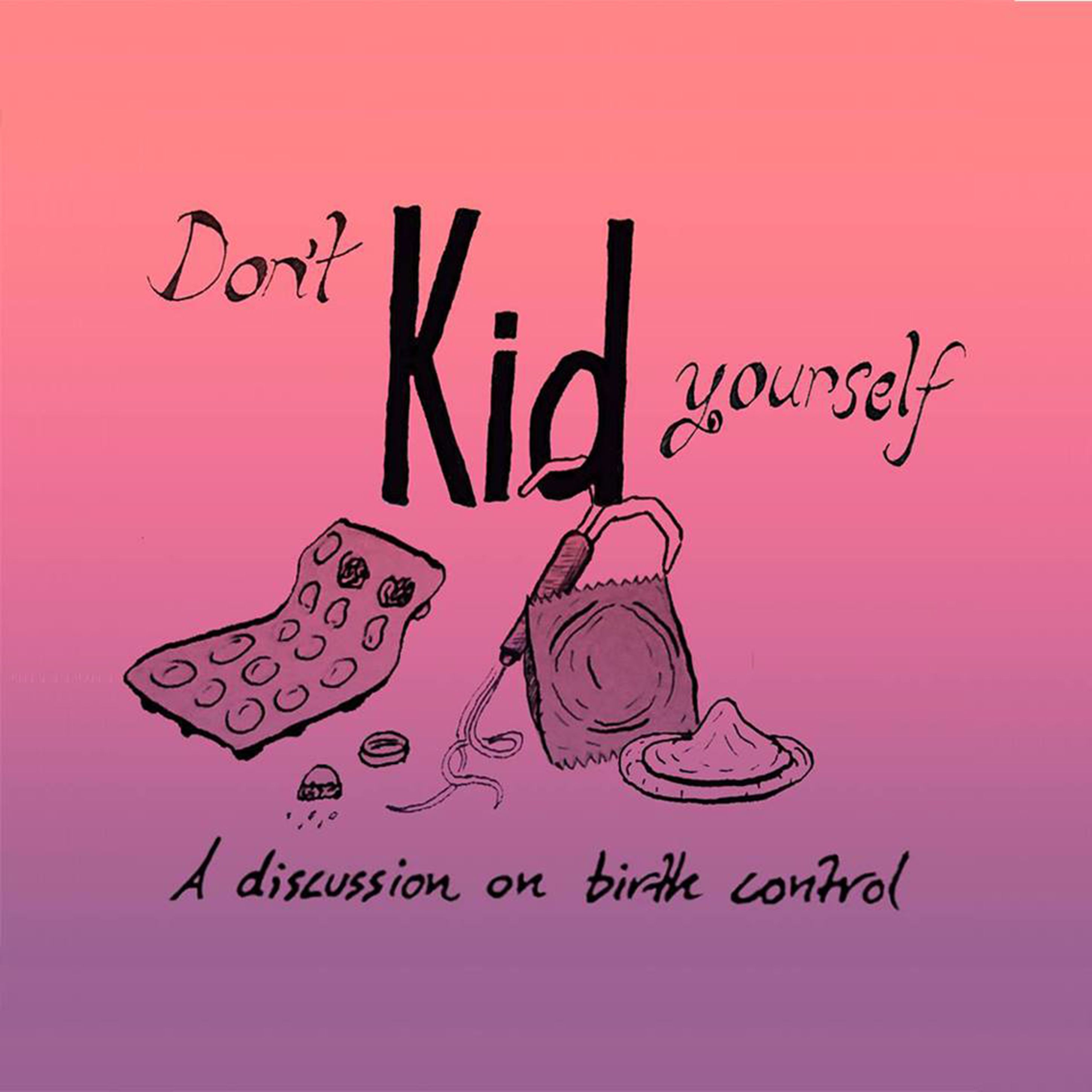 Don't Kid Yourself