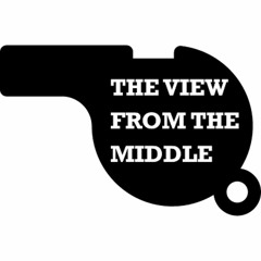 The View From The Middle Podcast