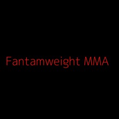 Fantamweight MMA