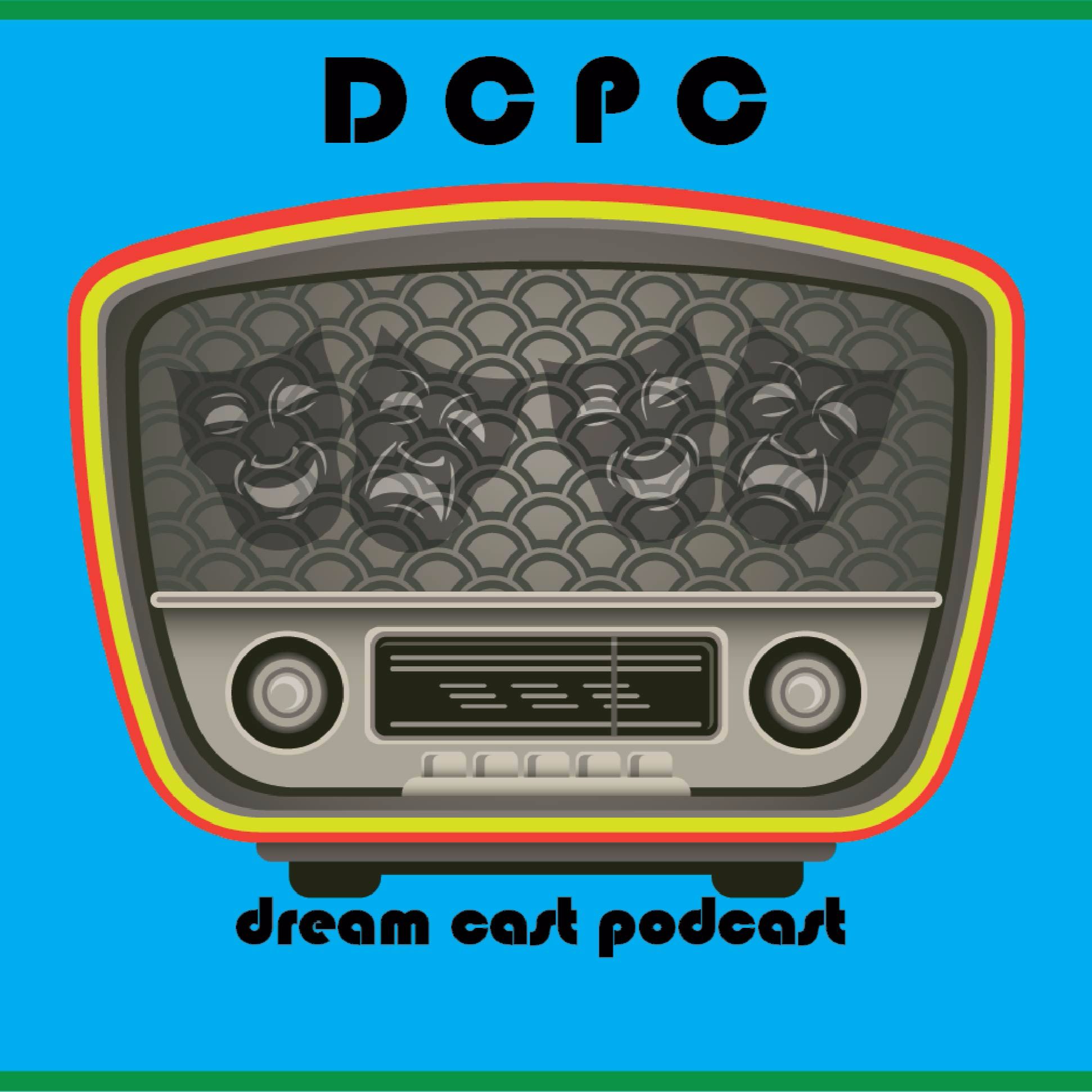 Dream Cast Podcast