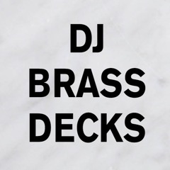 DJ Brass Decks