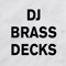 DJ Brass Decks
