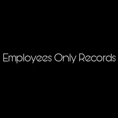 Employees Only Records