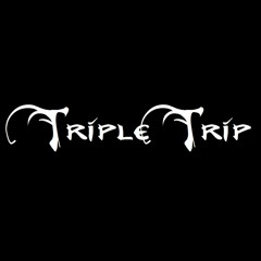 Triple Trip