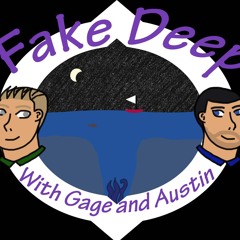 Fake Deep Podcast