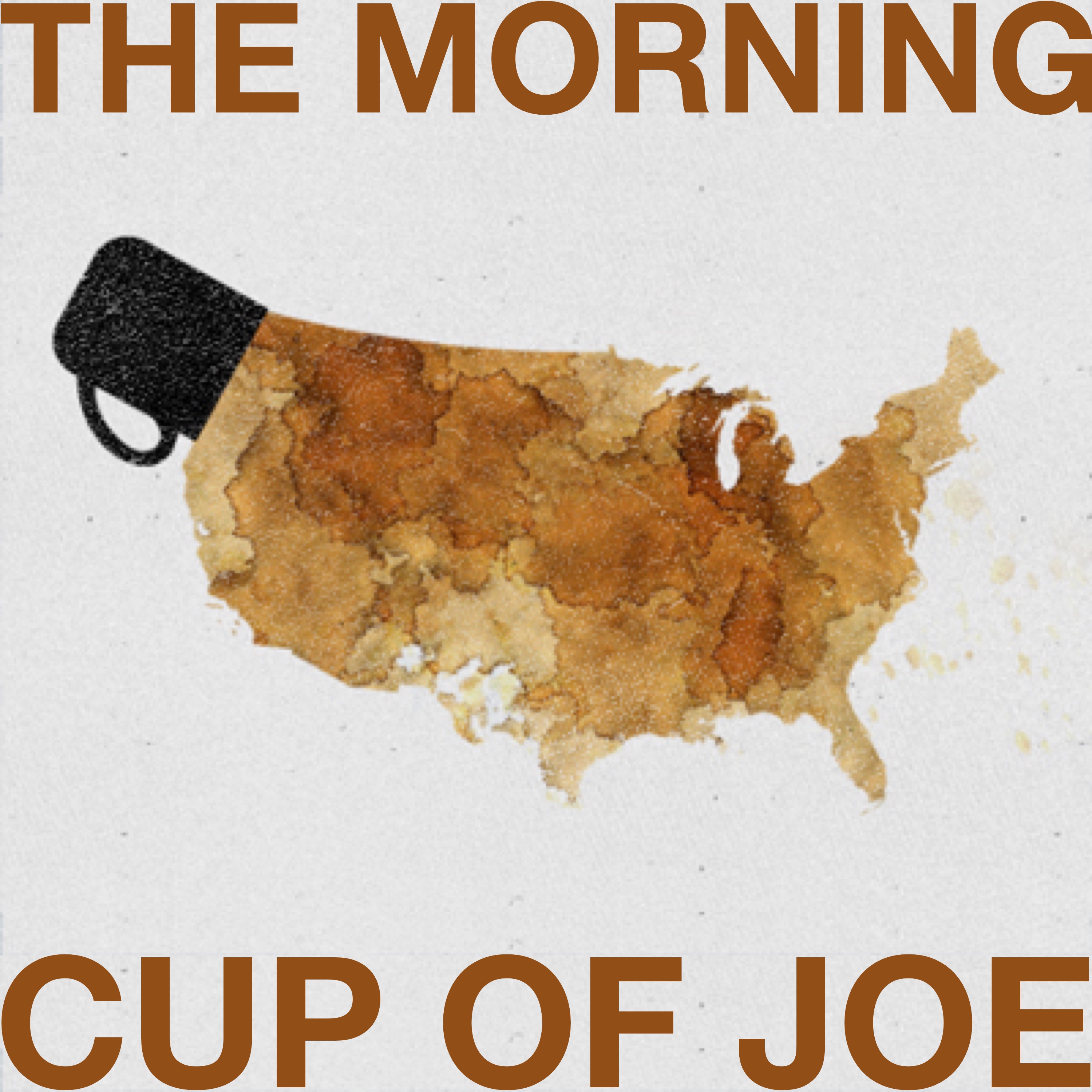 The Morning Cup Of Joe