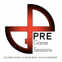 Pre Game Sessions