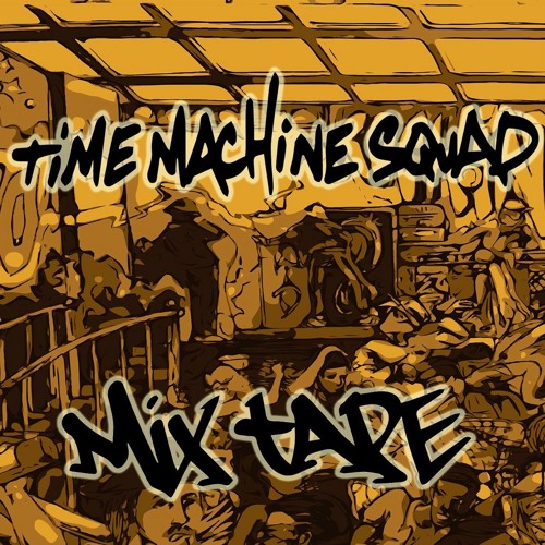 Stream Time Machine Squad music | Listen to songs, albums, playlists ...