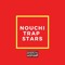 NouchiTrapStars