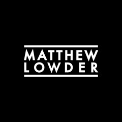 Matthew Lowder - MMPR