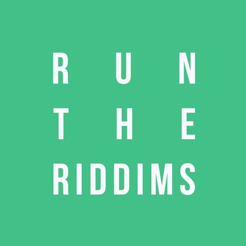 Run The Riddims’s avatar