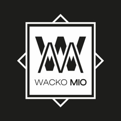 Wacko Mio