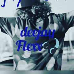 DEEJAY FLEXX🎧