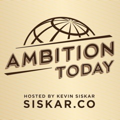 Ambition Today