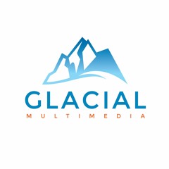 Glacial Multimedia, Inc.