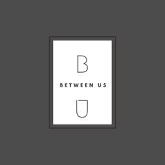 Between Us