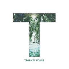 Tropical House