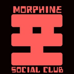 Morphine Social Club