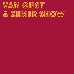 van Gilst & Zemer Show (seizoen 1)