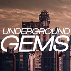 Underground Gems