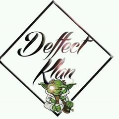 Deffect Klan 411 (official)