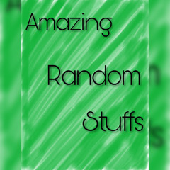 Amazing Random Stuffs
