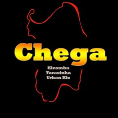 Chega (Kizomba, Tarraxinha, Urban Kiz)