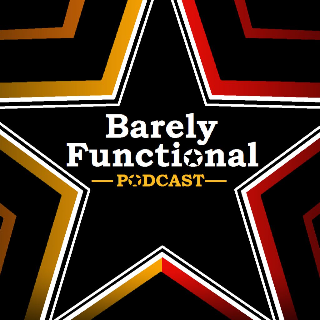 The Barely Functional Podcast