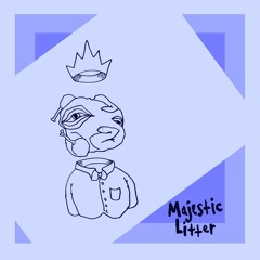 Majestic Litter