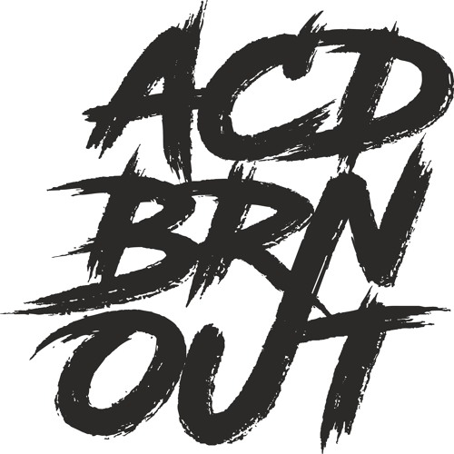 AcdBrnOut - Any Jungle In Guy?