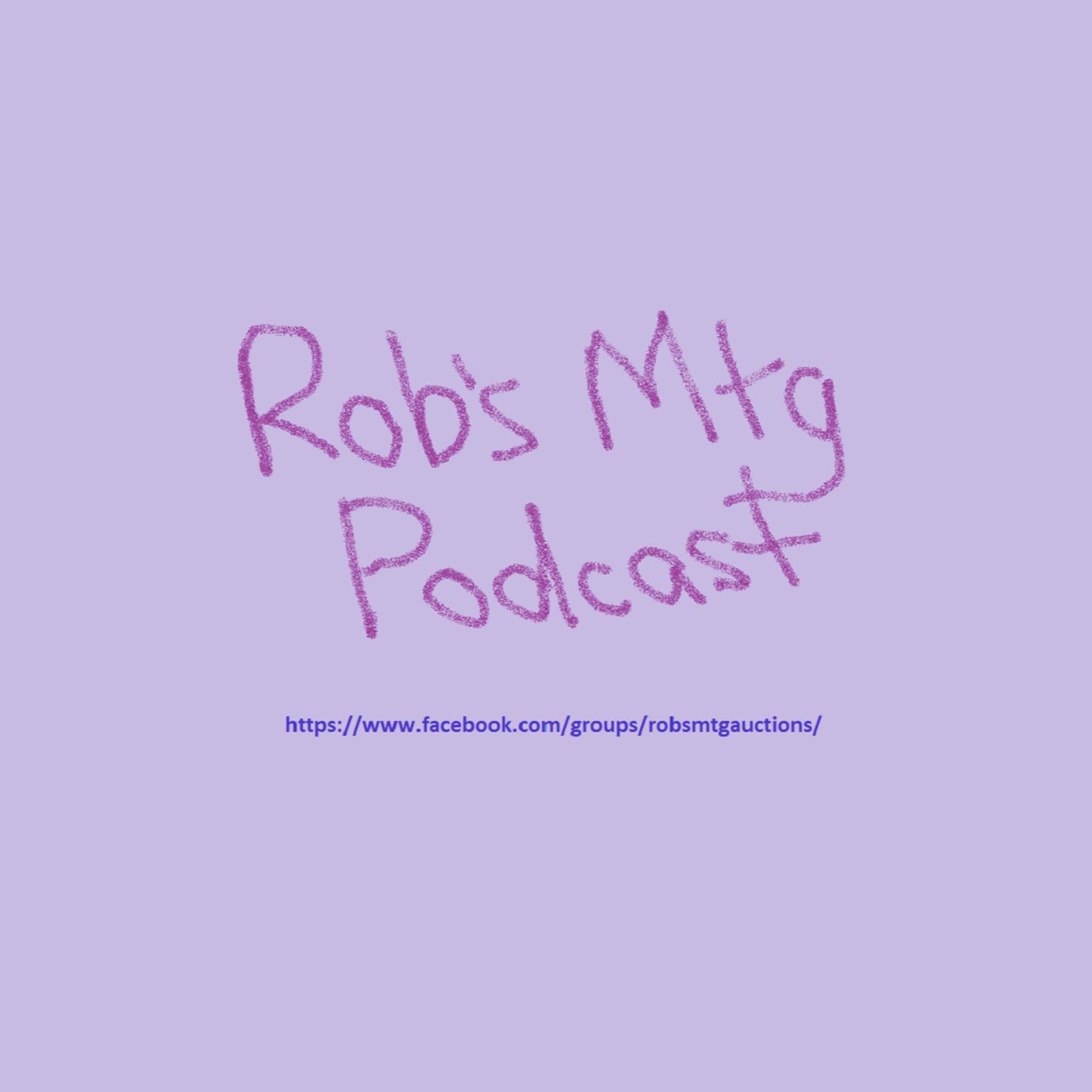 Rob's MTG Podcast