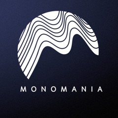MONOMANIA